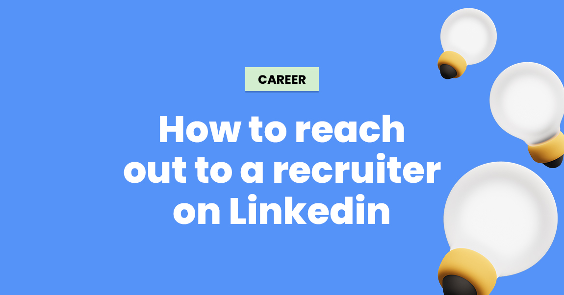 How to Reach Out to a Recruiter on LinkedIn in 2026